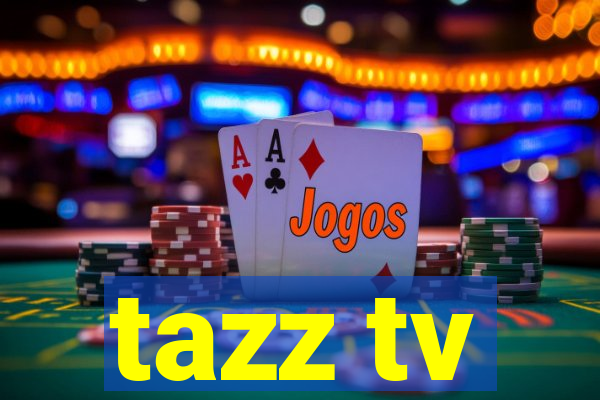 tazz tv